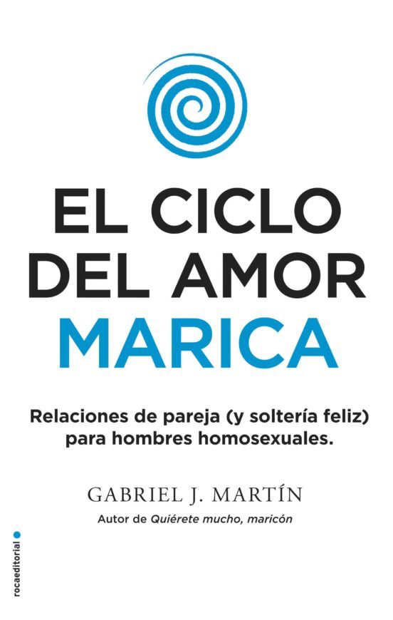 EL CICLO DEL AMOR MARICA, Gabriel J. Martín