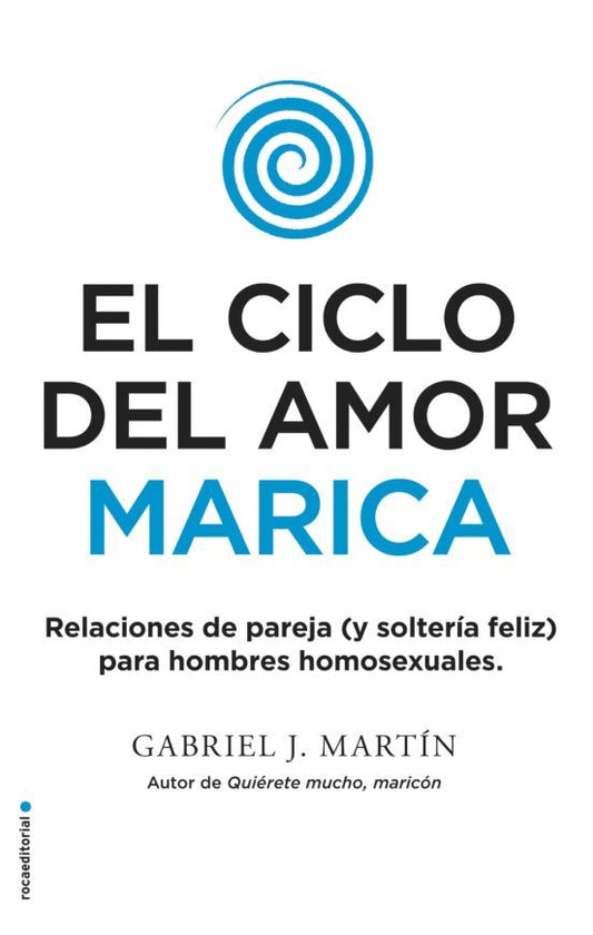 EL CICLO DEL AMOR MARICA, Gabriel J. Martín