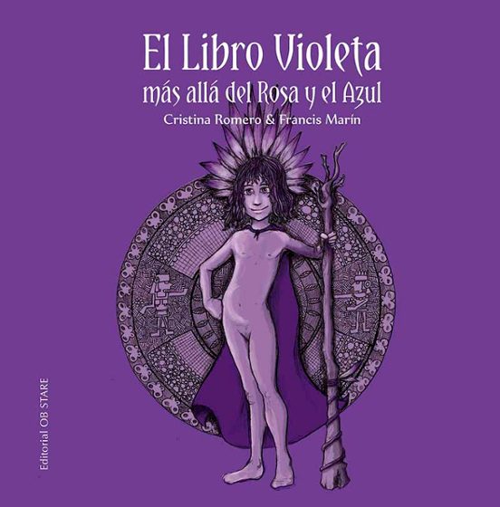 EL LIBRO VIOLETA, MÁS ALLÁ DEL ROSA Y EL AZUL, Cristina Romero Miralles