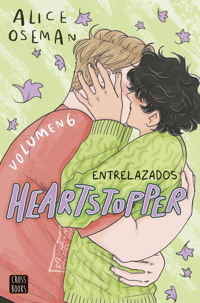 HEARTSTOPPER 6 ENTRELAZADOS, Alice Oseman