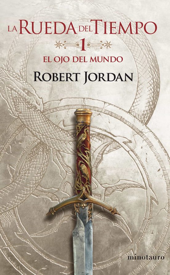 LA RUEDA DEL TIEMPO 01 EL OJO DEL MUNDO, Robert Jordan