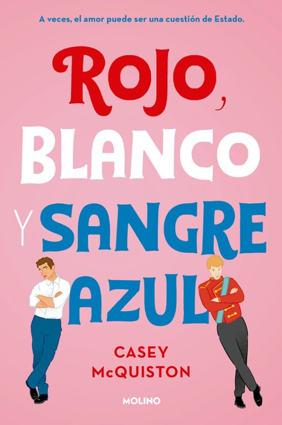 ROJO BLANCO Y SANGRE AZUL, Casey McQuiston