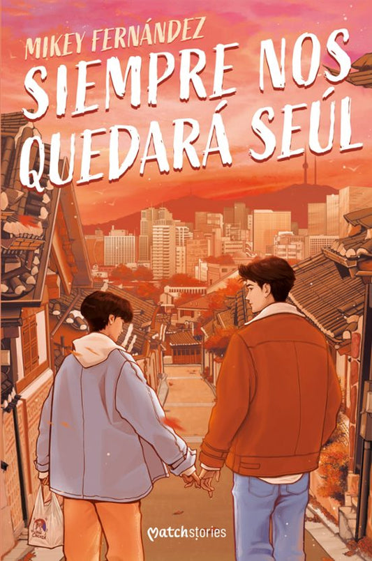 SIEMPRE NOS QUEDARÁ SEÚL, Mikey Fernández