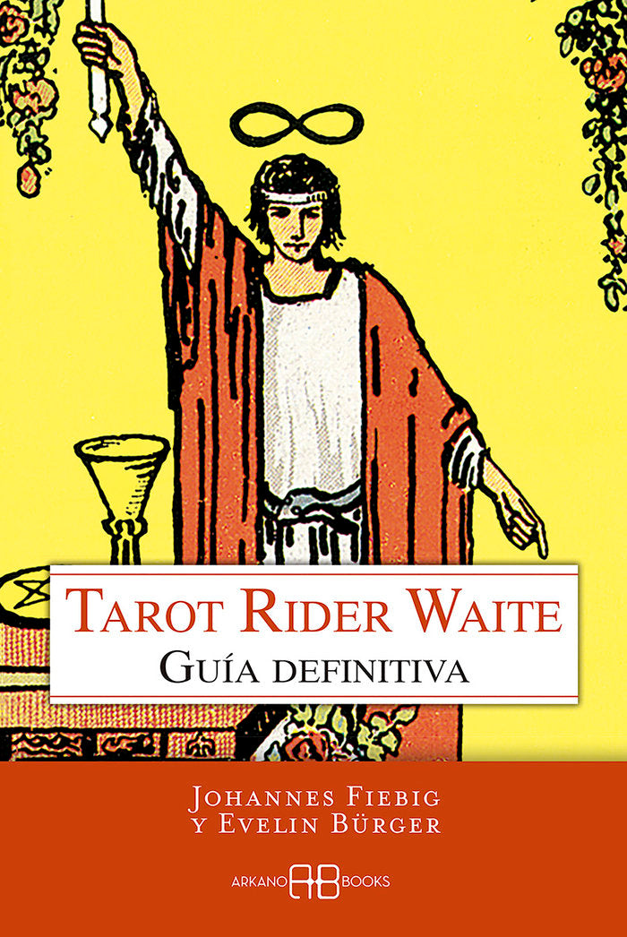 TAROT RIDER WAITE GUIA DEFINITIVA Guía definitiva