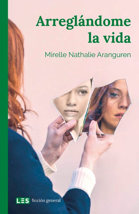 ARREGLÁNDOME LA  VIDA, Mirelle Nathalie Aranguren
