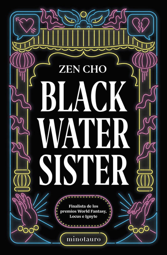 BLACK WATER SISTER, Zen Cho