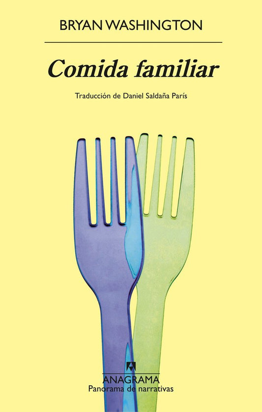 COMIDA FAMILIAR, Bryan Washington