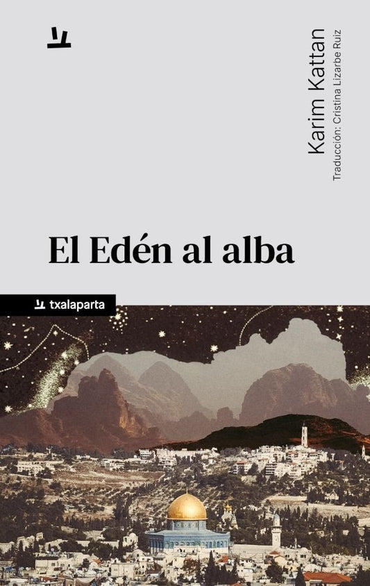 EL EDÉN AL ALBA, Karim Kattan