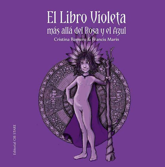 EL LIBRO VIOLETA, MÁS ALLÁ DEL ROSA Y EL AZUL, Cristina Romero Miralles