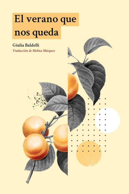 EL VERANO QUE NOS QUEDA, Giulia Baldelli
