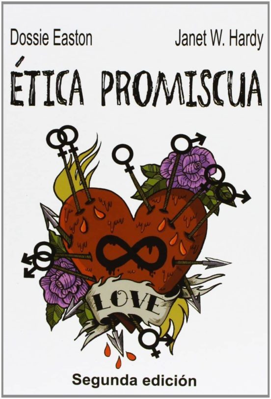 ÉTICA PROMISCUA, Dossié Easton y Janet W. Hardy