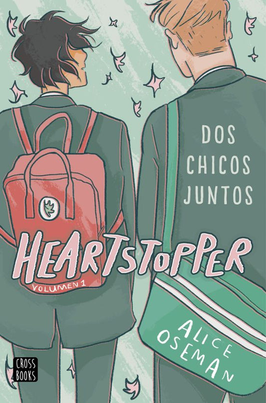HEARTSTOPPER 1 DOS CHICOS JUNTOS, Alice Oseman