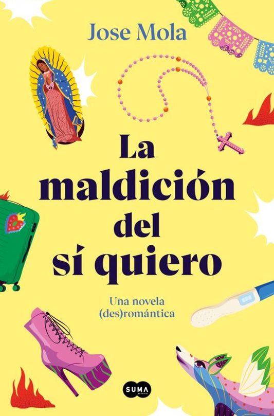 LA MALDICIÓN DEL SÍ QUIERO, Jose Mola