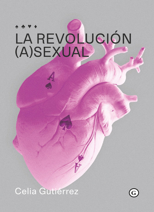 LA REVOLUCIÓN (A)SEXUAL, Celia Gutierrez