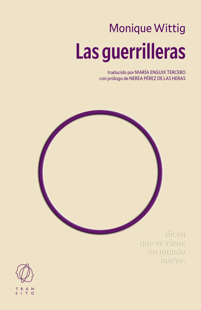LAS GUERRILLERAS, Monique Wittig