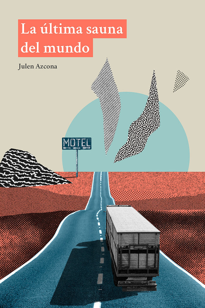 LA ÚLTIMA SAUNA DEL MUNDO Julen Azcona