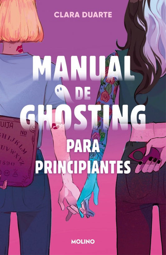 MANUAL DE GHOSTING PARA PRINCIPIANTES, Clara Duarte