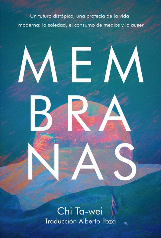 MEMBRANAS, Chi Ta Wei