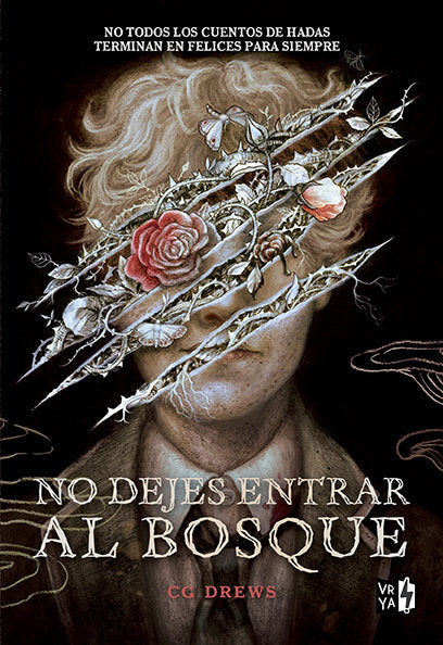 NO DEJES ENTRAR AL BOSQUE, CG Drews