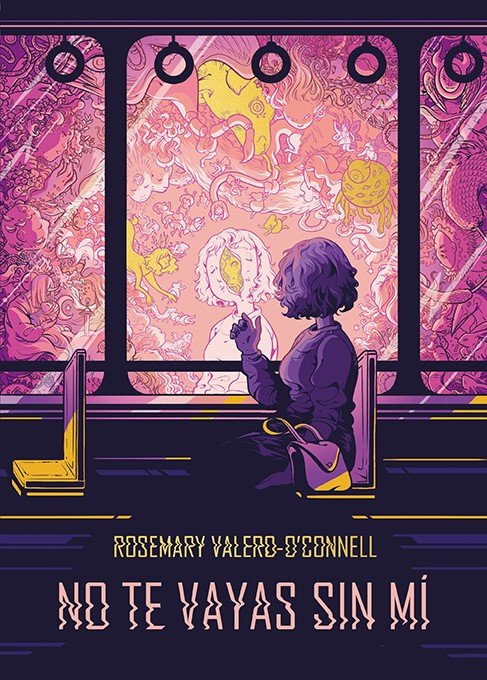 NO TE VAYAS SIN MI, Rosemary Valero-O'Connell