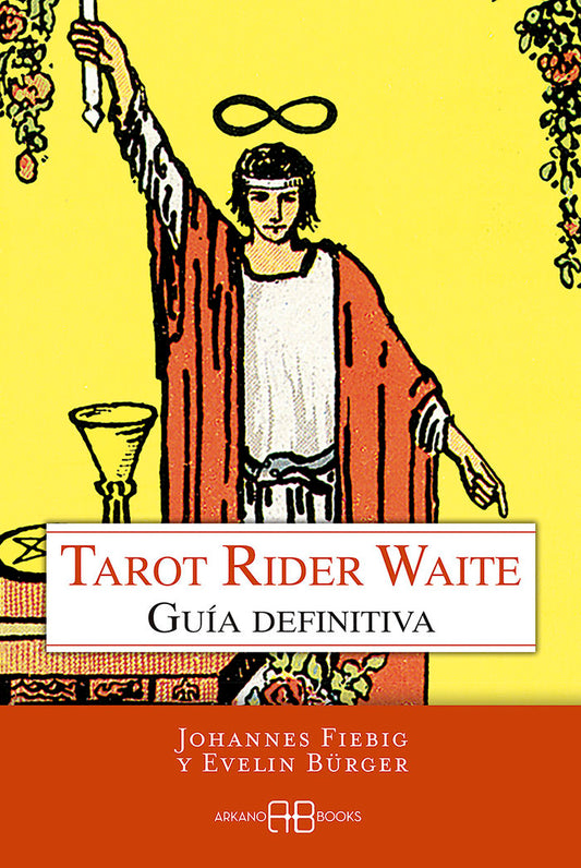 TAROT RIDER WAITE GUIA DEFINITIVA Guía definitiva